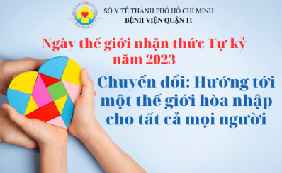 (HCDC) - Ngày thế giới nhận thức Tự kỷ năm 2023: Chuyển đổi: Hướng tới một thế giới hòa nhập cho tất cả mọi người